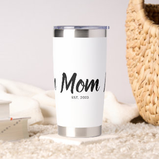 Mom Established Black Script Custom Date Insulated Tumbler