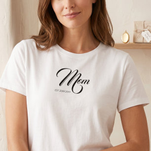 Mom Established Black Script Custom Year New Mama T-Shirt