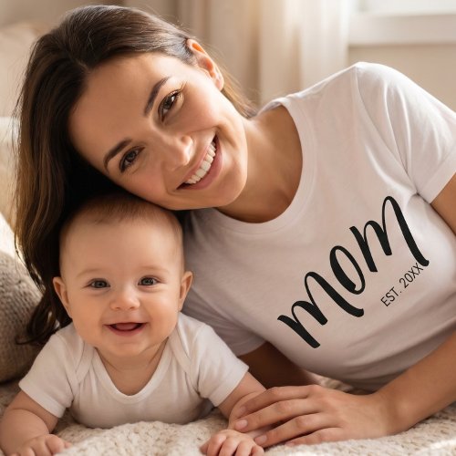 Mom Established Black Script Custom Year New Mama T-Shirt