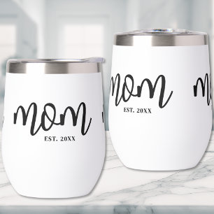 Mom Established Black Script Mother's Thermal Wine Tumbler