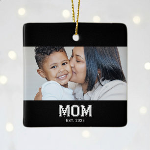 Mom Established Black White Bold Photo Ceramic Ornament