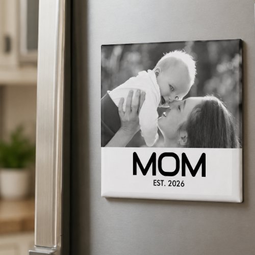 Mom Established Black White Photo Gift Magnet