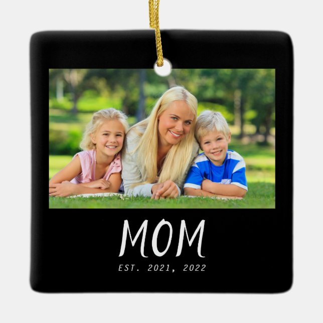 Mom Established Black White Script Photo Ceramic Ornament (Front)
