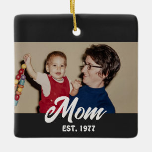 Mom Established Black White Script Photo Ceramic Ornament