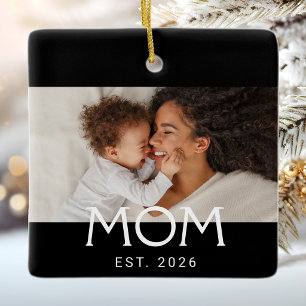 Mom Established Black White Typography Photo Ceramic Ornament