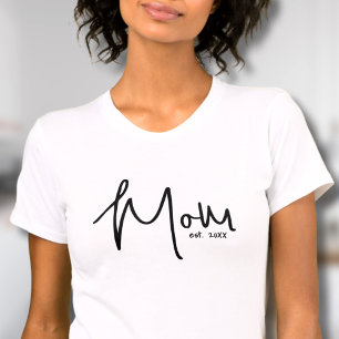 Mom Established Date Script T-Shirt