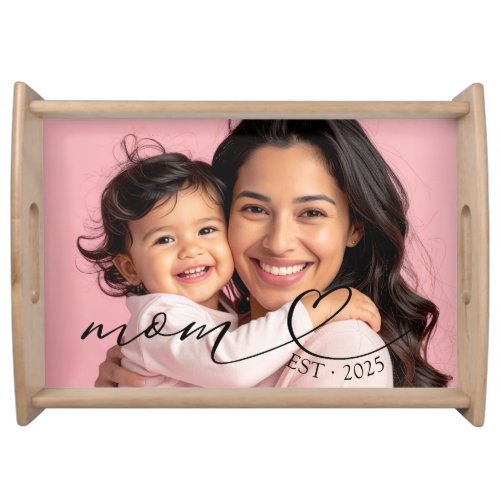 Mom Established Heart Calligraphy Serving Tray