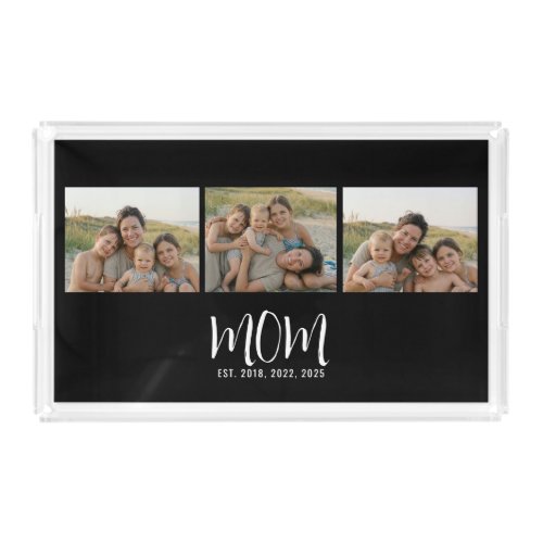 Mom Established Modern Script Black 3 Photo Acrylic Tray