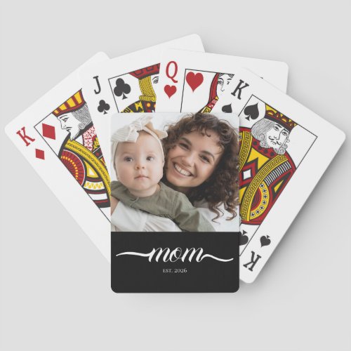 Mom Established Modern Script Photo Custom Poker Cards