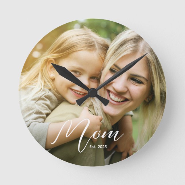 Mom Established Modern Script Photo Round Clock (Front)
