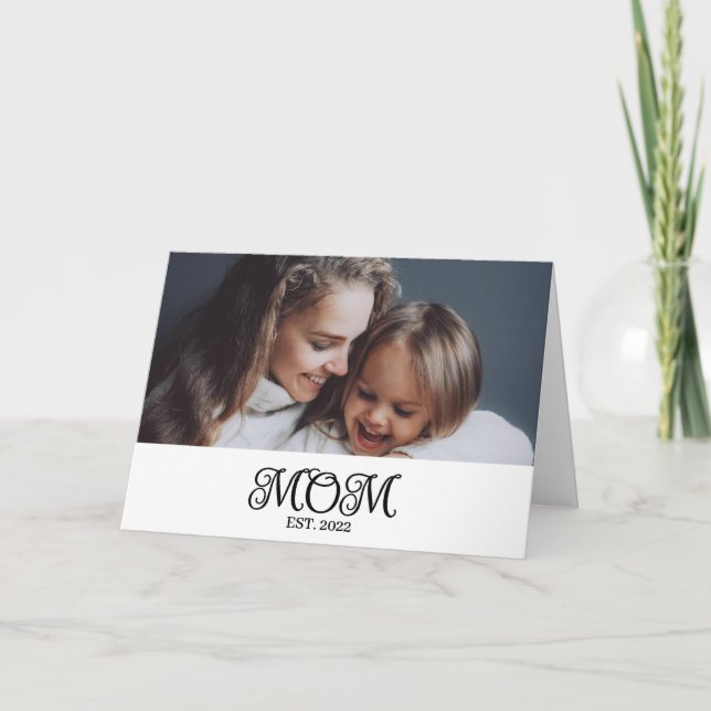 Mom Established Mother's Day Modern Script  Card (Front)