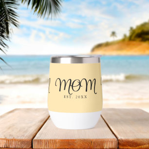 Mom Established New Mom Gift Black Script Thermal Wine Tumbler