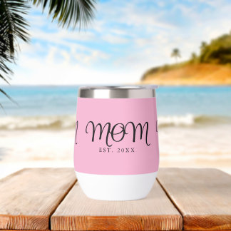 Mom Established New Mom Gift Black Script Thermal Wine Tumbler