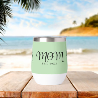 Mom Established New Mom Gift Black Script Thermal Wine Tumbler