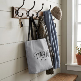 Mom Established New Mom Gift Black Script Tote Bag