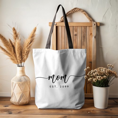 Mom Established New Mom Gift Black Script Tote Bag