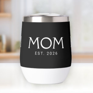 Mom Established New Mom Gift Black White Thermal Wine Tumbler