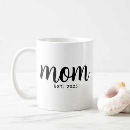 Mom Established New Mom Gift Coffee Mug
