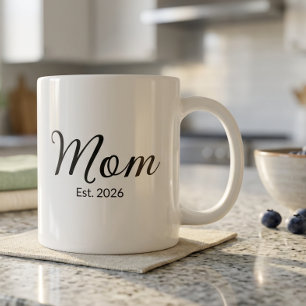 Mom Established New Mom Gift Coffee Mug