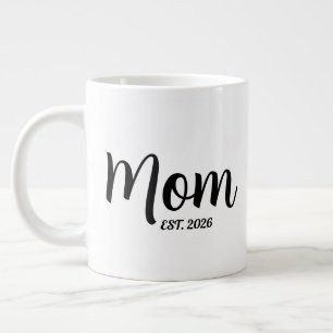 Mom Established New Mom Gift Giant Coffee Mug