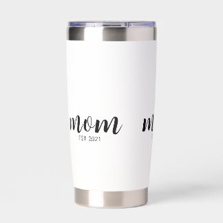 Mom Established New Mom Gift  Insulated Tumbler