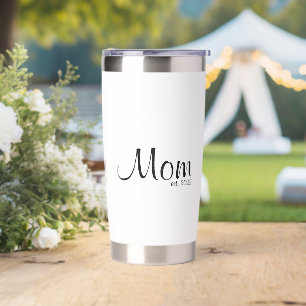 Mom Established New Mom Gift Insulated Tumbler