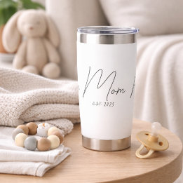 Mom Established New Mom Gift Insulated Tumbler