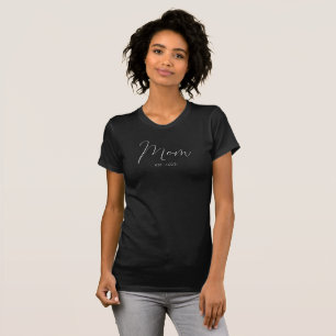Mom Established New Mom Gift T-Shirt