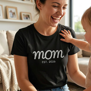 Mom Established New Mom Gift T-Shirt