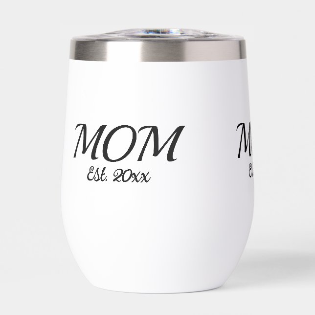 Mom Established New Mom Gift  Thermal Wine Tumbler (Front)