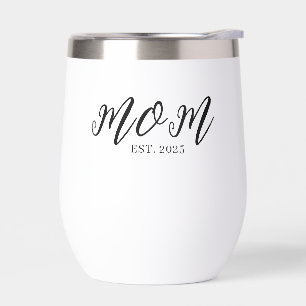 Mom Established New Mom Gift Thermal Wine Tumbler