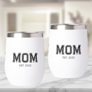 Mom Established New Mom Gift Thermal Wine Tumbler