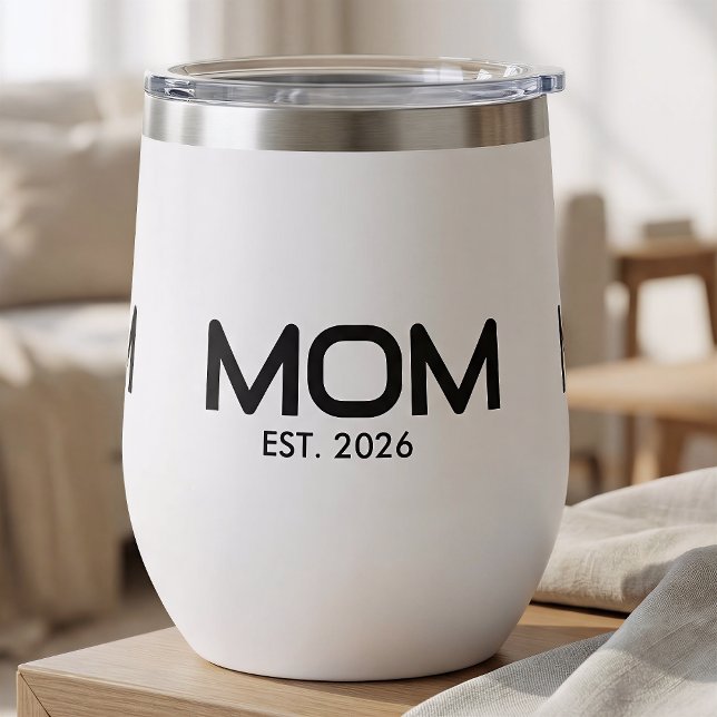 Mom Established New Mom Gift  Thermal Wine Tumbler (Creator Uploaded)