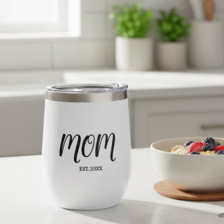 Mom Established New Mom Gift Thermal Wine Tumbler