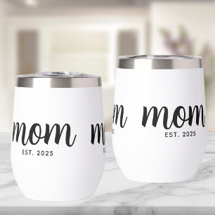 Mom Established New Mom Gift Thermal Wine Tumbler