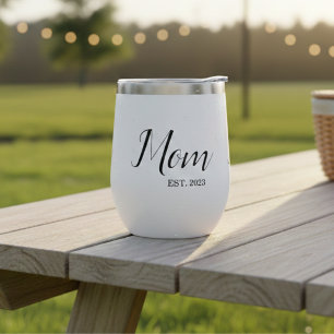 Mom Established New Mom Gift  Thermal Wine Tumbler