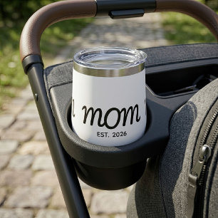 Mom Established New Mom Gift Thermal Wine Tumbler