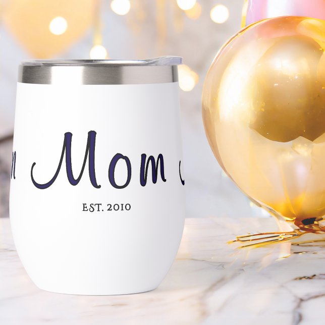 Mom Established New Mom Gift  Thermal Wine Tumbler (Creator Uploaded)
