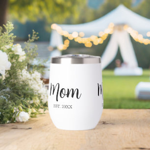 Mom Established New Mom Gift Thermal Wine Tumbler