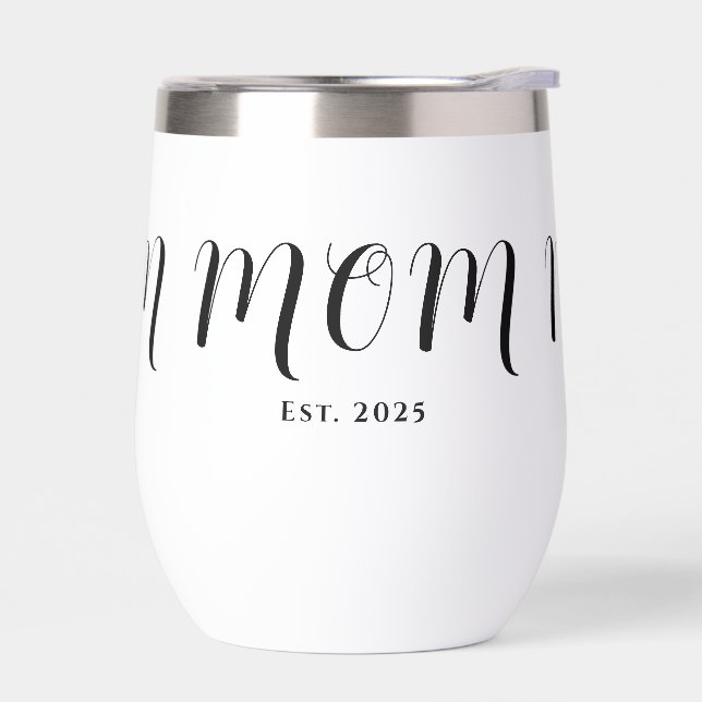 Mom Established New Mom Gift Thermal Wine Tumbler (Left)