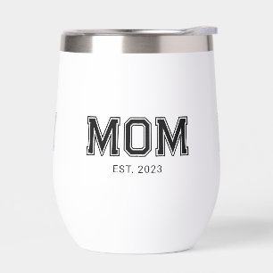 Mom Established New Mom Gift Thermal Wine Tumbler