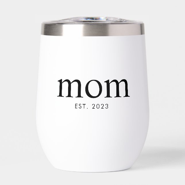 Mom Established New Mom Gift Thermal Wine Tumbler (Front)