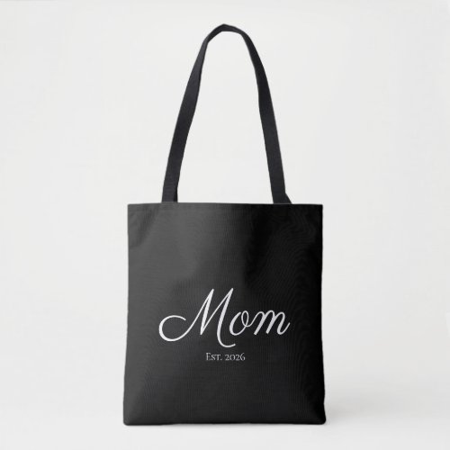 Mom Established New Mom Gift Tote Bag