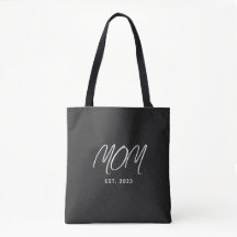 Mom Established New Mom Gift Tote Bag