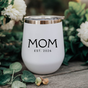 Mom Established New Mom Gift White Black Thermal Wine Tumbler