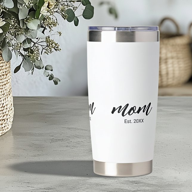 Mom Established New Mom Script Gift Insulated Tumbler (Creator Uploaded)