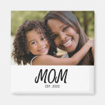 Mom Established Photo Gift Magnet