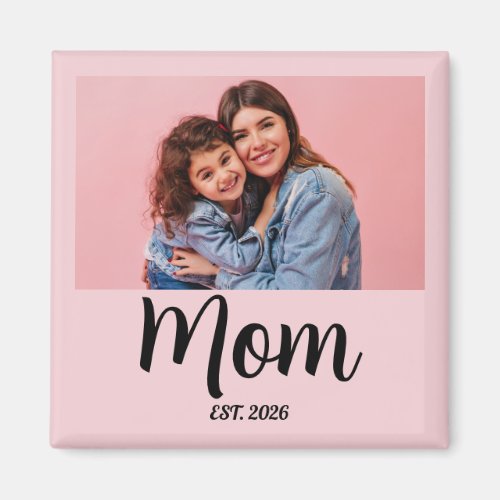Mom Established Photo Gift Magnet