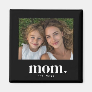Mom Established Photo Gift  Magnet