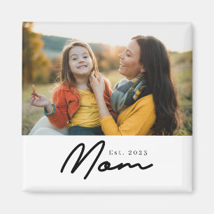 Mom Established Photo Magnet